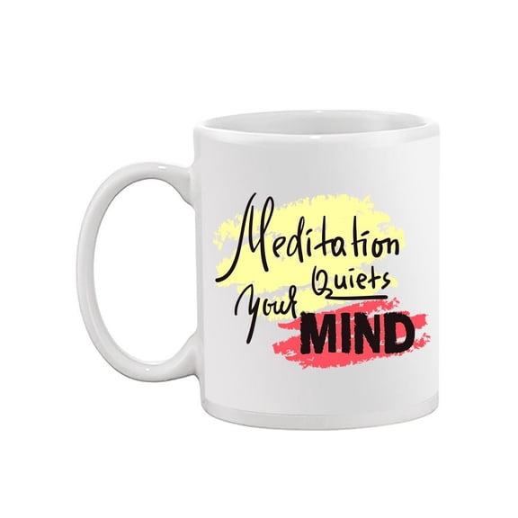 Meditation Quiets Your Mind. Mug Unisex's -Image by Shutterstock
