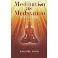 thumbnail image 1 of Pre-Owned Meditation As Medication for the Soul (Paperback) 0918224721 9780918224729, 1 of 1