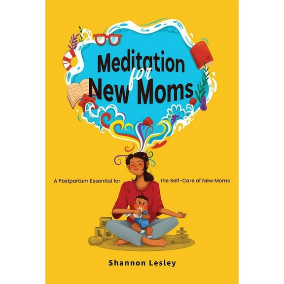 Meditation for New Moms, (Paperback)