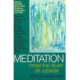 thumbnail image 1 of Pre-Owned Meditation from the Heart of Judaism: Today's Masters Teach about Their Practice, Discipline and Faith (Hardcover) 187904577X 9781879045774, 1 of 1