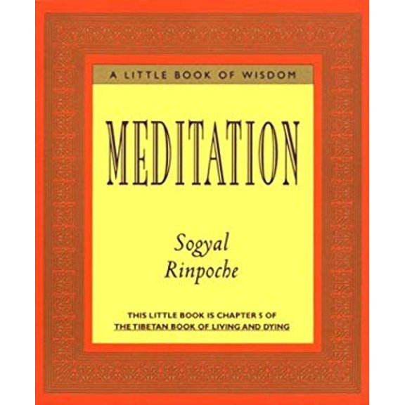 Pre-Owned Meditation (Little Book of Wisdom (Harper San Francisco)) (Paperback) 0062511149 9780062511140