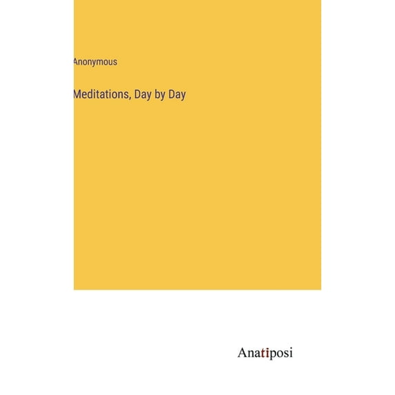 Meditations, Day by Day (Hardcover)