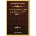 thumbnail image 1 of Meditations For All The Days Of The Year V5 (1894) (Paperback), 1 of 1
