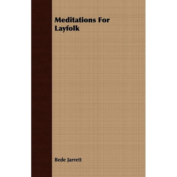 Meditations For Layfolk (Paperback)