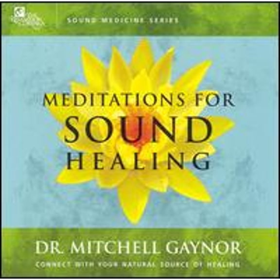 Pre-Owned Meditations for Sound Healing (CD 0052296611224) by Dr. Mitchell Gaynor, M.D.