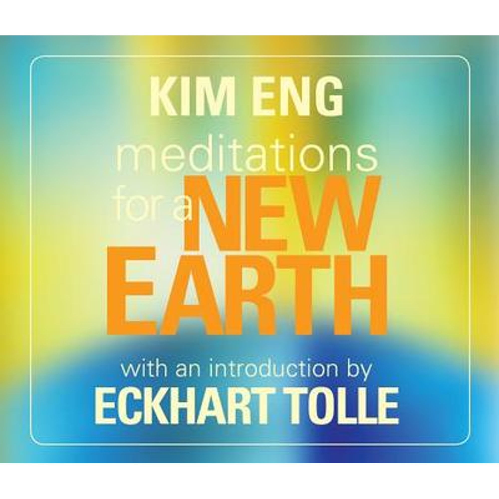 Pre-Owned Meditations for a New Earth: With an Introduction by Eckhart Tolle (Audiobook) by Kim Eng, Eckhart Tolle