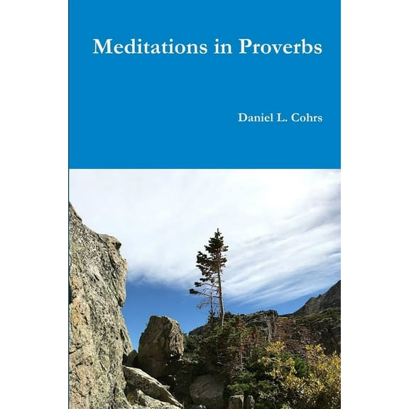 Meditations in Proverbs, (Paperback)
