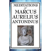 Meditations of Marcus Aurelius Antoninus (Hardcover)