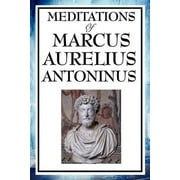 AURELIUS MARCUS ANTONINUS Meditations of Marcus Aurelius Antoninus (Paperback)