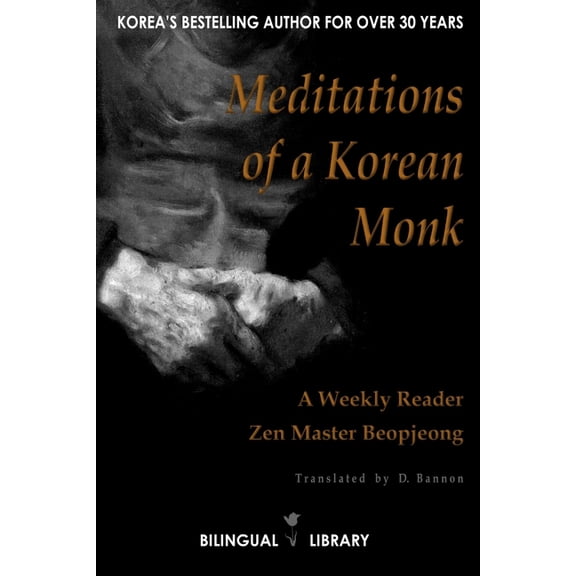 Meditations of a Korean Monk - A Weekly Reader: English-Korean Parallel Text Edition (Paperback)