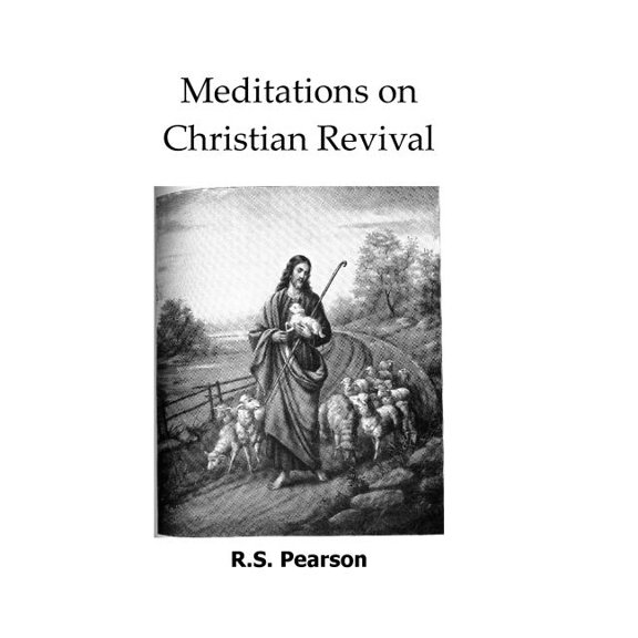Meditations on Christian Revival