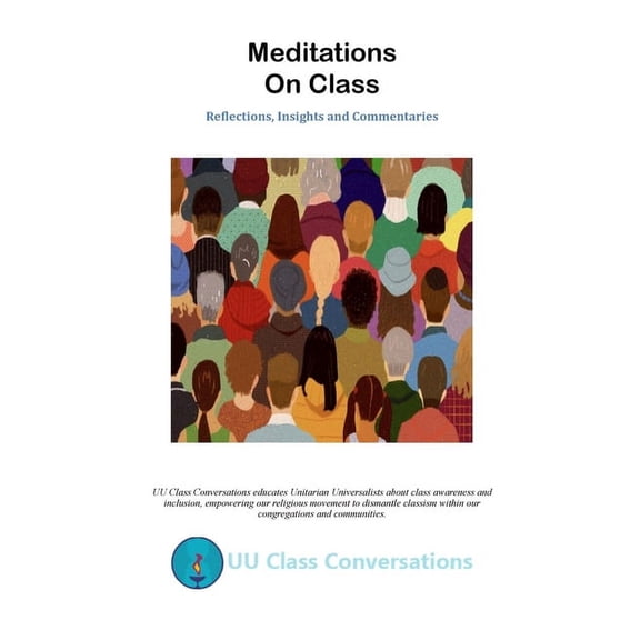 Meditations on Class: Reflections, Insights, and Commentaries (Paperback)