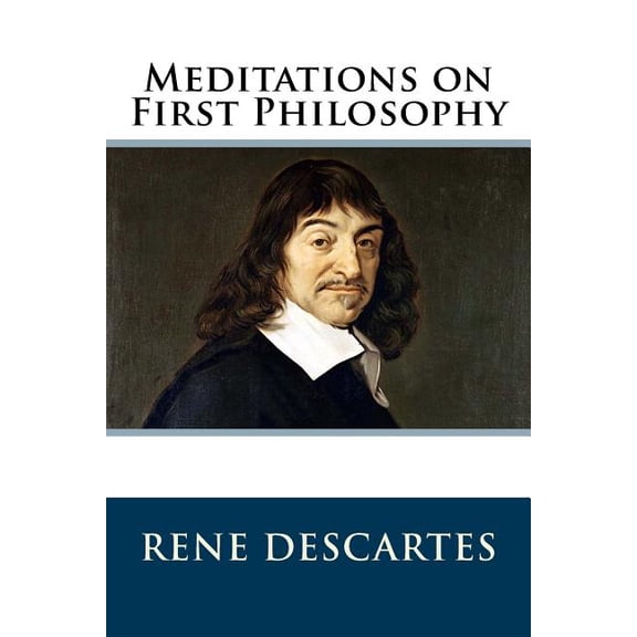 Meditations on First Philosophy (Paperback)