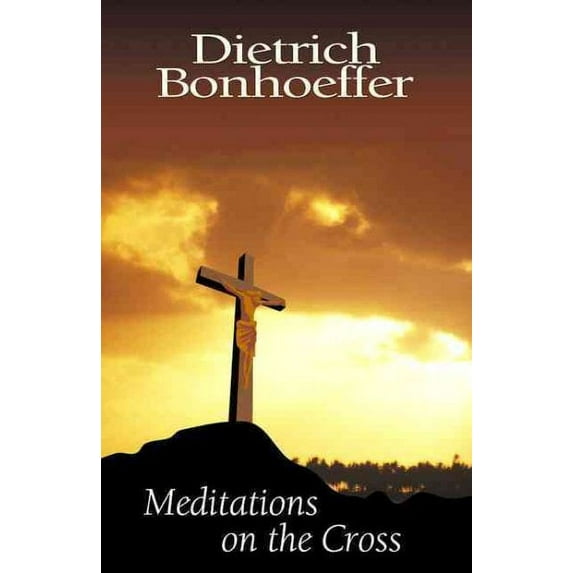 Meditations on the Cross (Paperback)