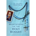 thumbnail image 1 of Meditations on the Holy Rosary, (Paperback), 1 of 1