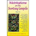 thumbnail image 1 of Pre-Owned Meditations on the Sunday Gospel: Year a (Paperback) 1565480325 9781565480322, 1 of 1