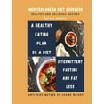 thumbnail image 1 of Mediterranean Diet Cookbook : Healthy And Delicious Recipes: A Healthy Eating Plan Or A Diet: Intermittent Fasting And Fat Loss: Anti-diet Method Of Losing Weight (Paperback), 1 of 1