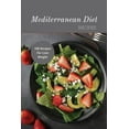 thumbnail image 1 of Mediterranean Diet Recipes : 100 Recipes For Lose Weight (Paperback), 1 of 1