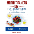 thumbnail image 1 of Mediterranean Diet Mediterranean Diet for Beginners: The Complete Guide to Mediterranean Lifestyle Featuring Healthy Recipes and a 7-Day Me, Book 1, (Paperback), 1 of 1
