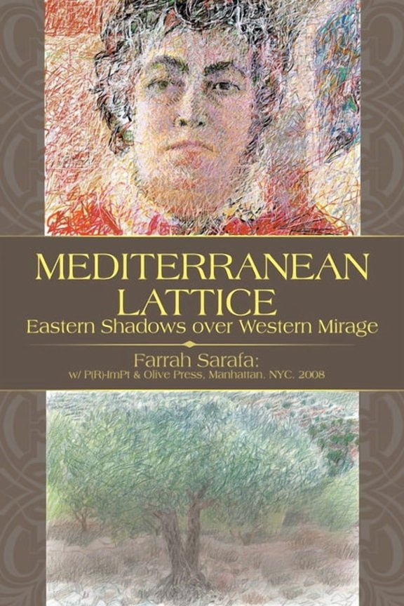 Mediterranean Lattice: Eastern Shadows over Western Mirage, (Paperback)