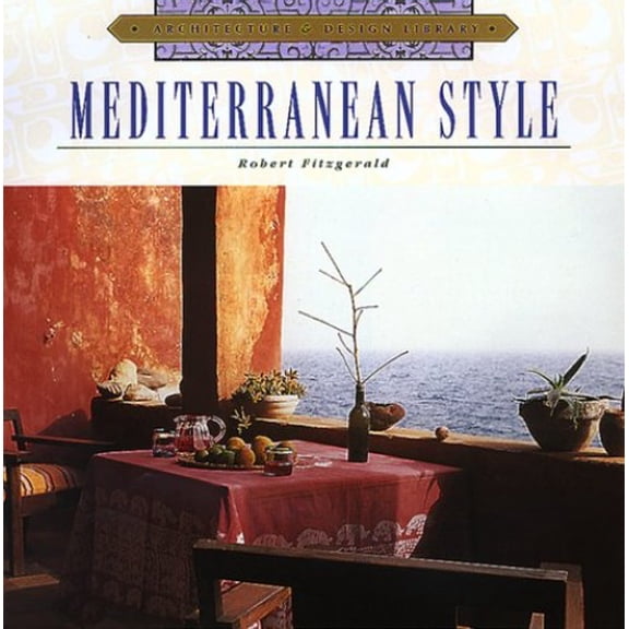 Pre-Owned Architecture and Design Library: Mediterranean Style (Hardcover) 1567997651 9781567997651