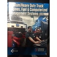 thumbnail image 1 of Pre-Owned Medium/Heavy Duty Truck Engines, Fuel & Computerized Management Systems Fifth Edition (Universal Technical Institute) Paperback, 1 of 1