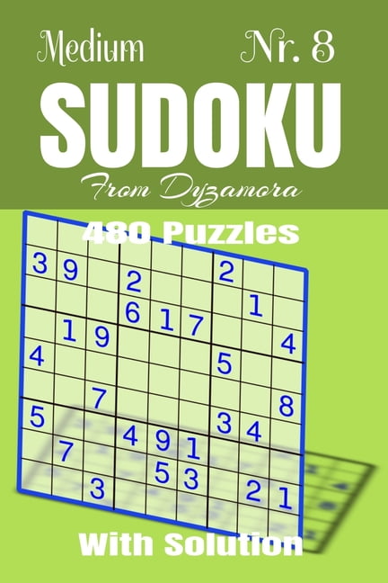 Medium Sudoku Nr.8: 480 puzzles with solution, (Paperback)