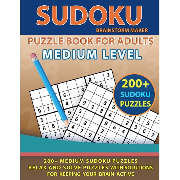 Medium Sudoku Puzzle Book for Adults: 200+ Medium Sudoku Puzzles - Relax and Solve Puzzles with Solutions for Keeping Yo, (Paperback)