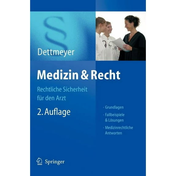 Medizin & Recht: Rechtliche Sicherheit Für Den Arzt, (Hardcover)