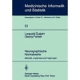 thumbnail image 1 of Medizinische Informatik, Biometrie Und E Neurographische Normalwerte: Methodik, Ergebnisse Und Folgerungen, Book 51, (Paperback), 1 of 1