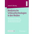 thumbnail image 1 of Medizinische SchlÃ¼sseltechnologien in Den Medien: Eine Analyse Der Wirkung Auf Informationssuche Und Anschlusskommunikat, (Paperback), 1 of 1