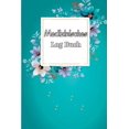 thumbnail image 1 of Medizinisches Logbuch: Tgliches Medizin-Tracker, Planer fr die Medikamentenverabreichung von Montag bis Sonntag und Protokollbuch (Paperback), 1 of 1