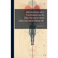 thumbnail image 1 of Medizinisches Vademekum In Deutscher Und Englischer Sprache, (Hardcover), 1 of 1