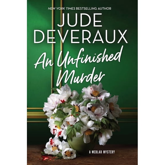 Medlar Mystery An Unfinished Murder: A Detective Mystery, Book 5, (Hardcover)