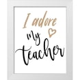 thumbnail image 1 of Medley, Elizabeth 20x24 White Modern Wood Framed Museum Art Print Titled - I Adore My Teacher, 1 of 4