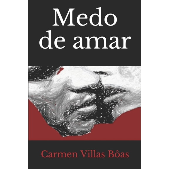 Medo de amar, (Paperback)