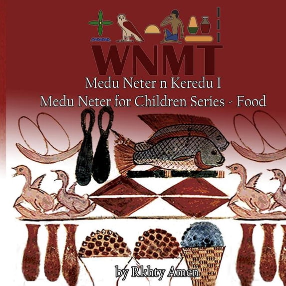 Medu Neter N Keredu 1 : Medu Neter for Children Series - 1
