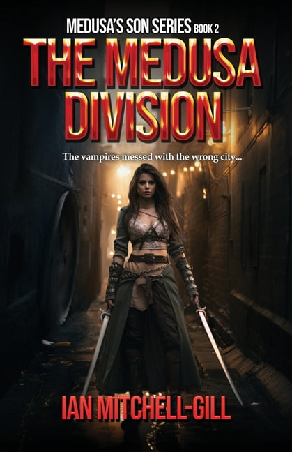Medusa's Son The Medusa Division, Book 2, (Paperback) - Walmart ...