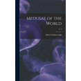 thumbnail image 1 of Medusae of the World; v. 3 (Hardcover), 1 of 6