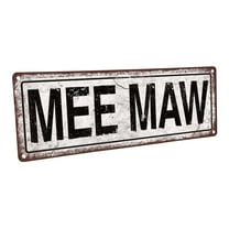 Mee Maw 4"x12" Metal Sign, Wall Décor for Home and Office