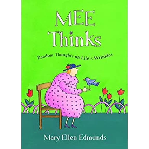 Pre-Owned Mee Thinks: Random Thoughts on Life's Wrinkles (Paperback) 1590383125 9781590383124