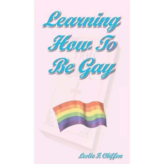 Meekraker Learning How To Be Gay, (Hardcover)