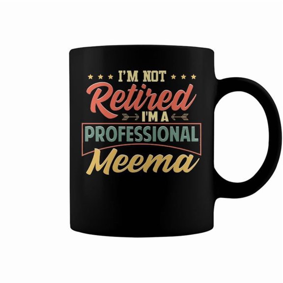 Meema Grandma Gift Im A Professional Meema Coffee Mugs