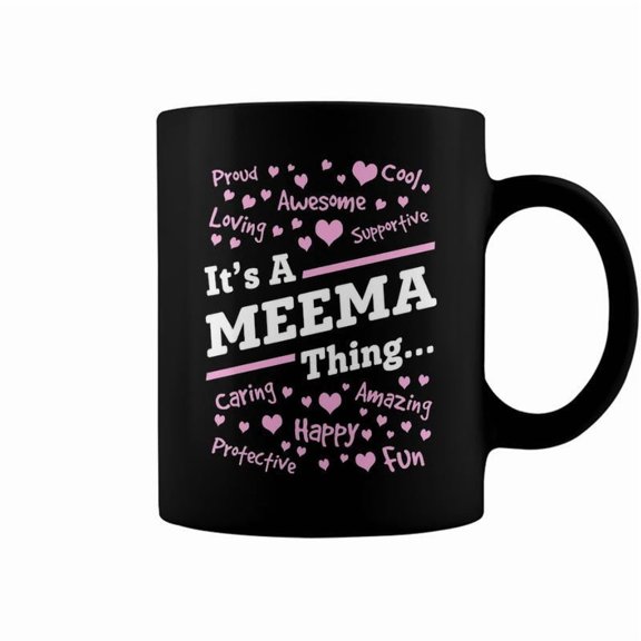 Meema Grandma Gift Its A Meema Thing Coffee Mugs