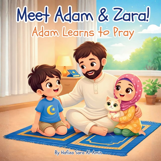 Meet Adam & Zara!: Adam Learns to Pray, (Paperback)