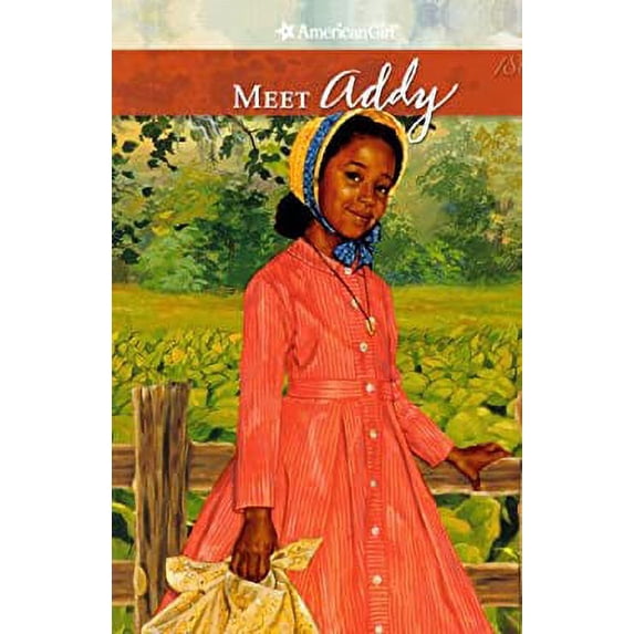 Pre-Owned Meet Addy: An American Girl Hardcover