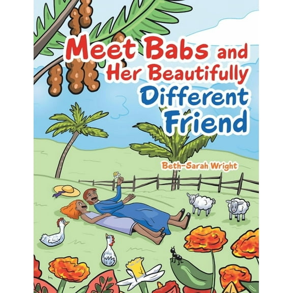 Meet Babs and Her Beautifully Different Friend, (Paperback)