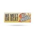 thumbnail image 1 of We Meet or Beat All Prices Vinyl Decal 24 Inch x 9 Inch Weatherproof Heavy-Duty Adhesive Backing | Customer Guarantees, Retail Promotions, Bold Messaging | Made in USA, 1 of 6