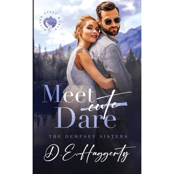 Winter Falls Dempsey Sisters Meet Dare: a friends with benefits small town romantic comedy, Book 3, (Paperback)
