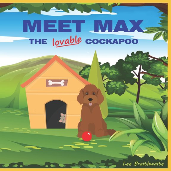 Meet Max - A Collection of Cockapoo Pupp Meet Max - The lovable Cockapoo, (Paperback)